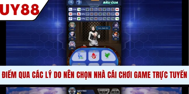 Điểm qua các lý do nên chọn nhà cái chơi game trực tuyến